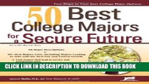 [PDF] 50 Best College Majors for a Secure Future (Jist s Best Jobs) Popular Online