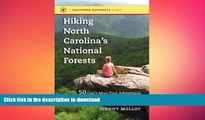 READ  Hiking North Carolina s National Forests: 50 Can t-Miss Trail Adventures in the Pisgah,