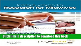 [Popular Books] Introduction to Research for Midwives: with Pageburst online access, 3e Free Online