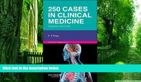 Big Deals  250 Cases in Clinical Medicine, 4e  Free Full Read Best Seller
