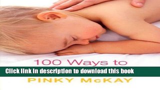[Popular Books] 100 Ways To Calm The Crying Full Online