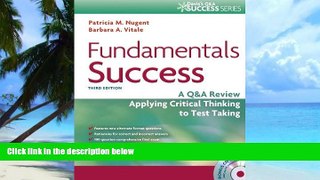 Big Deals  Fundamentals Success: A Q A Review Applying Critical Thinking to Test Taking (Davis s Q