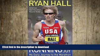 EBOOK ONLINE  Running with Joy: My Daily Journey to the Marathon  PDF ONLINE
