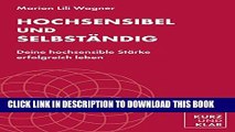 [Read PDF] Hochsensibel und selbstÃ¤ndig: Deine hochsensible StÃ¤rke erfolgreich leben (German