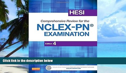 Big Deals  HESI Comprehensive Review for the NCLEX-PNÂ®  Examination, 4e  Free Full Read Most Wanted