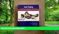 Big Deals  Good Thinking: Test Taking and Study Skills for Nursing Students  Free Full Read Best