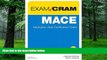 Big Deals  MACE Exam Cram: Medication Aide Certification Exam  Free Full Read Best Seller