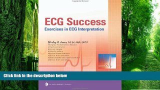 Big Deals  ECG Success: Exercises in ECG Interpretation  Best Seller Books Most Wanted
