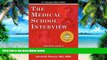 Big Deals  The Medical School Interview: Secrets and a System for Success  Best Seller Books Best
