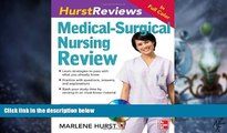 Big Deals  Hurst Reviews Medical-Surgical Nursing Review  Free Full Read Best Seller