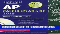 [PDF] Kaplan AP Calculus AB   BC 2015: Book   Online   DVD (Kaplan Test Prep) Popular Online
