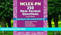 Big Deals  NCLEX-PNÂ®  250 New-Format Questions: Preparing for the Revised NCLEX-PNÂ® (Nursing