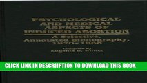 [PDF] Psychological and Medical Aspects of Induced Abortion: A Selective, Annotated Bibliography,