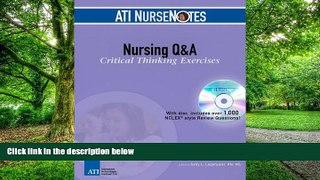 Must Have PDF  ATI NurseNotes Nursing Q   A: Critical Thinking Exercises  Best Seller Books Most