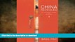 READ THE NEW BOOK China Revealed: An Extraordinary Journey of Rediscovery READ EBOOK