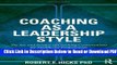 [Get] Coaching as a Leadership Style: The Art and Science of Coaching Conversations for Healthcare