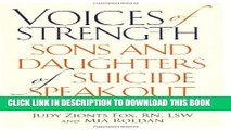 [Read PDF] Voices of Strength: Sons and Daughters of Suicide Speak Out Ebook Online
