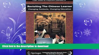 FAVORIT BOOK Revisiting the Chinese Learner: Changing Contexts, Changing Education (Cerc Studies