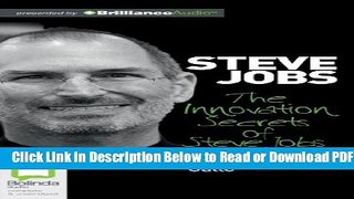 [Get] The Innovation Secrets of Steve Jobs Free Online