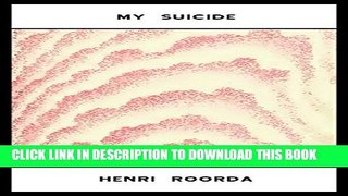 [Read PDF] My Suicide Ebook Free