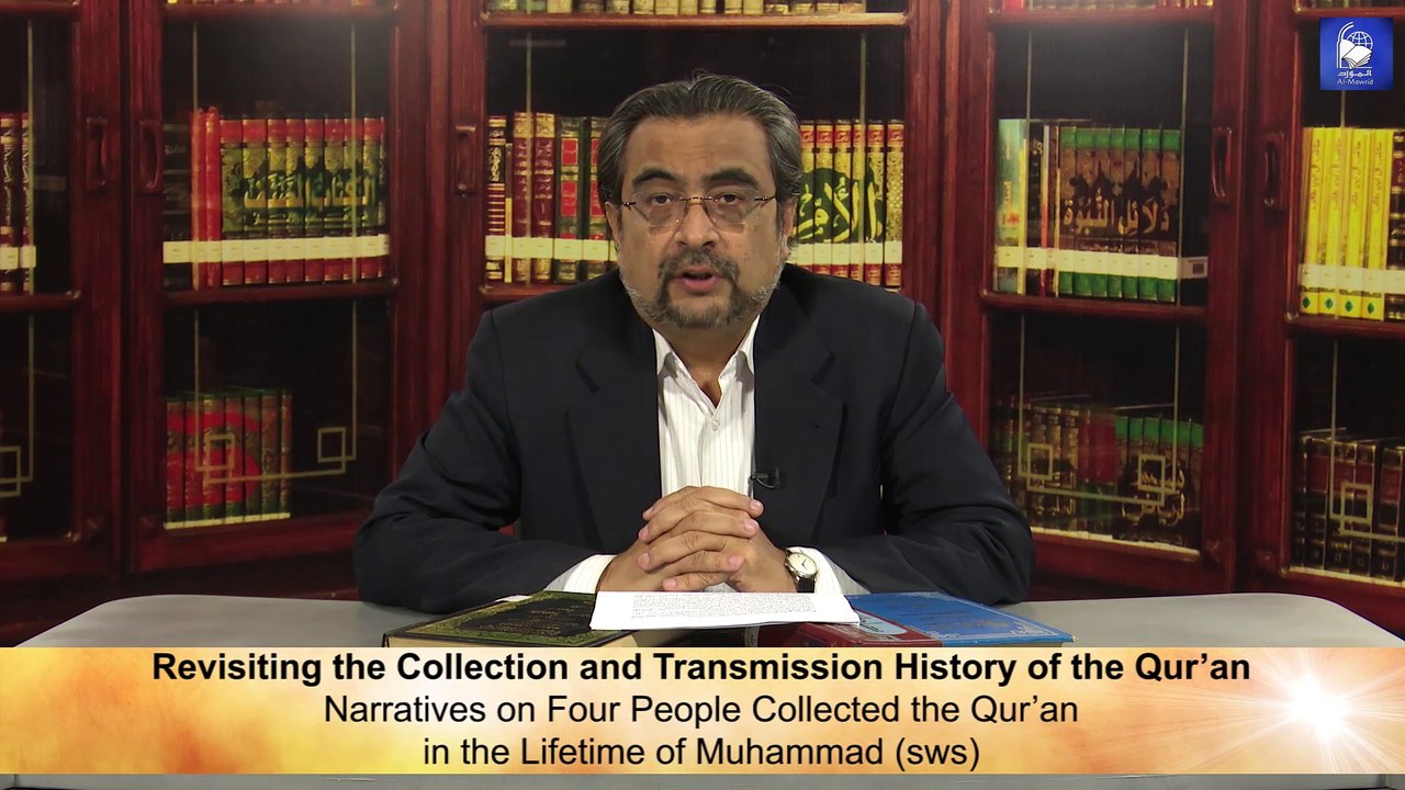 Topic 2 (Ep 2): Narratives on Four People Collected the Qur’an in the Lifetime of Muhammad (sws) (History of the Qur’an)