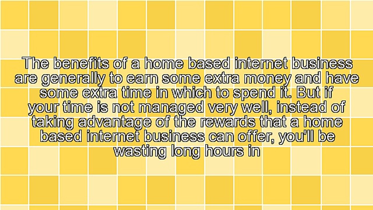 Be More Productive With Your Home Based Internet Business