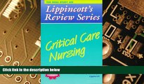 Big Deals  Lippincott s Review Series: Critical Care Nursing  Best Seller Books Best Seller