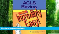 Big Deals  ACLS Review Made Incredibly Easy! (Incredibly Easy! SeriesÂ®)  Best Seller Books Most