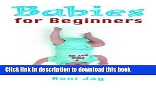 [PDF] Babies for Beginners Download Online