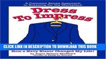 [PDF] Dress to Impress: How a Navy Blazer Changed My Life! Popular Collection