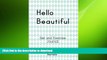 READ  Diet and Exercise Journal: Hello Beautiful cover (I ve Got This Journals) (Volume 6) FULL