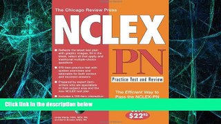 Big Deals  The Chicago Review Press NCLEX-PN Practice Test and Review (NCLEX Practice Test and