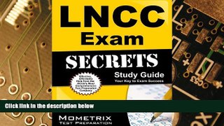 Big Deals  LNCC Exam Secrets Study Guide: LNCC Test Review for the Legal Nurse Consultant
