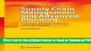 [Download] Supply Chain Management and Advanced Planning: Concepts, Models, Software, and Case