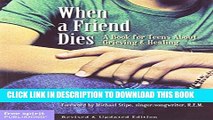 [PDF] When a Friend Dies: A Book for Teens About Grieving   Healing Full Colection