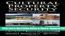 [PDF] Cultural Property Security: Protecting Museums, Historic Sites, Archives, and Libraries Free