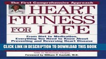 [PDF] Heart Fitness for Life: The Essential Guide for Preventing and Reversing Heart Disease Full