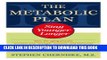 [PDF] The Metabolic Plan: Stay Younger Longer Popular Online