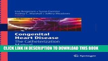 [PDF] Congenital Heart Disease: The Catheterization Manual Popular Collection