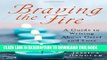 [PDF] Braving the Fire: A Guide to Writing About Grief and Loss Full Online
