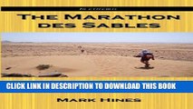 [PDF] The Marathon des Sables: Ultra Endurance Running in the Heat of the Sahara (In Extremis Book