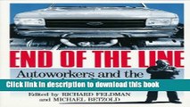 Read End of the Line: AUTOWORKERS AND THE AMERICAN DREAM  Ebook Free