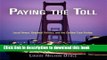Read Paying the Toll: Local Power, Regional Politics, and the Golden Gate Bridge (American