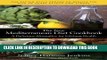 [PDF] The New Mediterranean Diet Cookbook: A Delicious Alternative for Lifelong Health Full Online