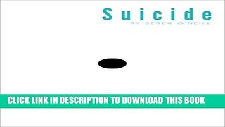 [Read PDF] Suicide:  Fast or Slow (Get A Grip) Ebook Free