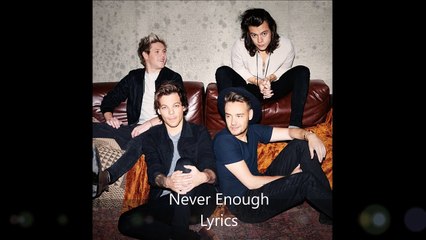 Never enough - One direction [ lyrics ] - YouTube