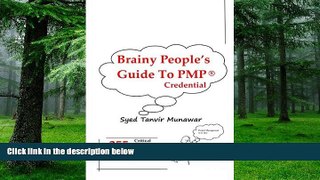 Big Deals  Brainy People s Guide To PMPÂ® Credential: 255 Points To Get You Ready  Best Seller