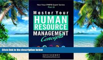 Big Deals  Master Your Human Resource Management Concepts: Essential PMPÂ® Concepts Simplified