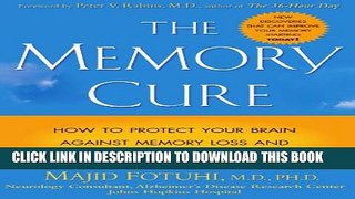[PDF] The Memory Cure : How to Protect Your Brain Against Memory Loss and Alzheimer s Disease Full