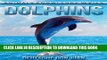 [PDF] Dolphins: Beautiful Pictures   Interesting Facts Children Book About Dolphins (Animals